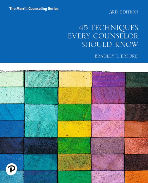 45 Techniques Every Counselor Should Know 3rd Edition