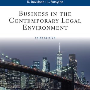 Business in the Contemporary Legal Environment 3rd Edition