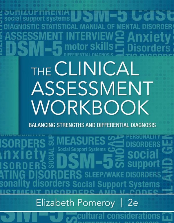 Clinical Assessment Workbook Balancing Strengths and Differential Diagnosis 2nd Edition