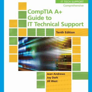 CompTIA A+ Guide to IT Technical Support Comprehensive 10th Edition