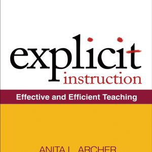 Explicit Instruction Effective and Efficient Teaching