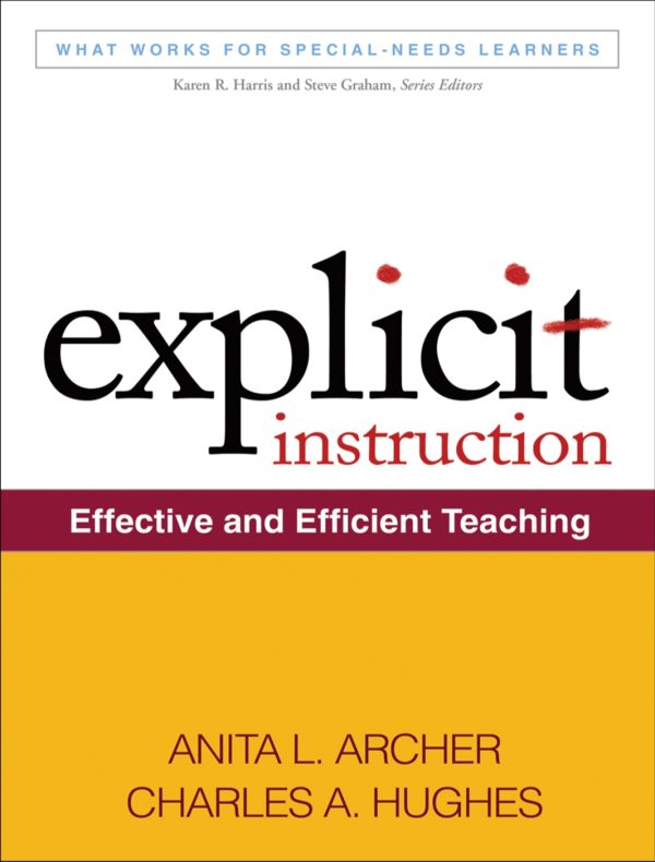 Explicit Instruction Effective and Efficient Teaching