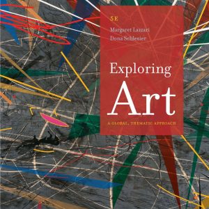 Exploring Art A Global, Thematic Approach 5th Edition