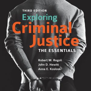 Exploring Criminal Justice the Essentials 3rd Edition
