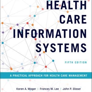 Health Care Information Systems 5th Edition