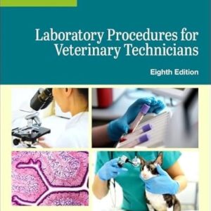 Laboratory Manual for Laboratory Procedures for Veterinary Technicians 8th Edition