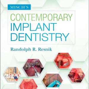 Mischs Contemporary Implant Dentistry 4th Edition