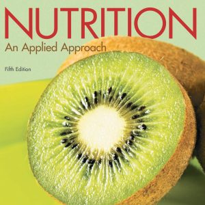 Nutrition An Applied Approach 5th Edition