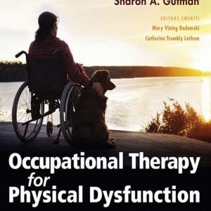 Occupational Therapy for Physical Dysfunction 8th Edition