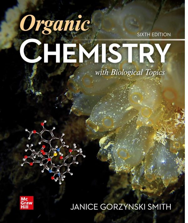 Organic Chemistry with Biological Topics 6th Edition