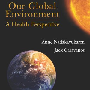 Our Global Environment A Health Perspective 8th Edition