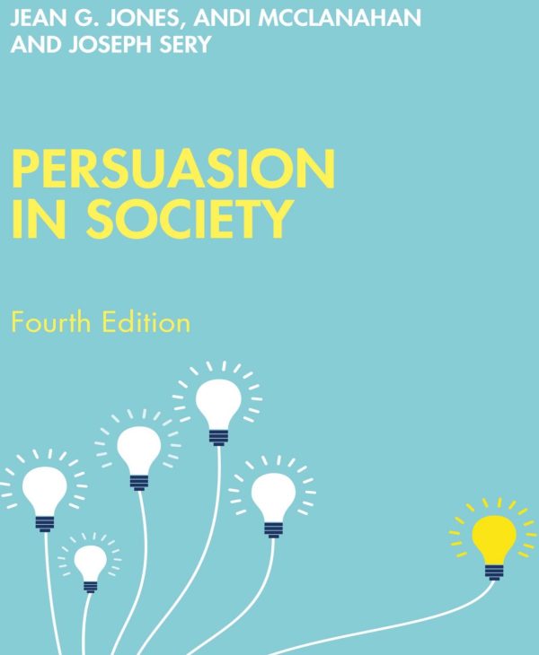 Persuasion in Society 4th Edition