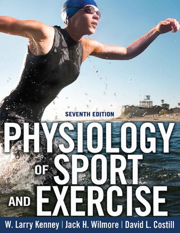 Physiology of Sport and Exercise 7th Edition