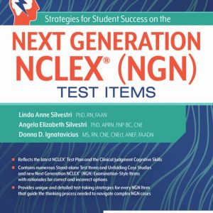 Strategies for Student Success on the Next Generation NCLEX (NGN) Test Items