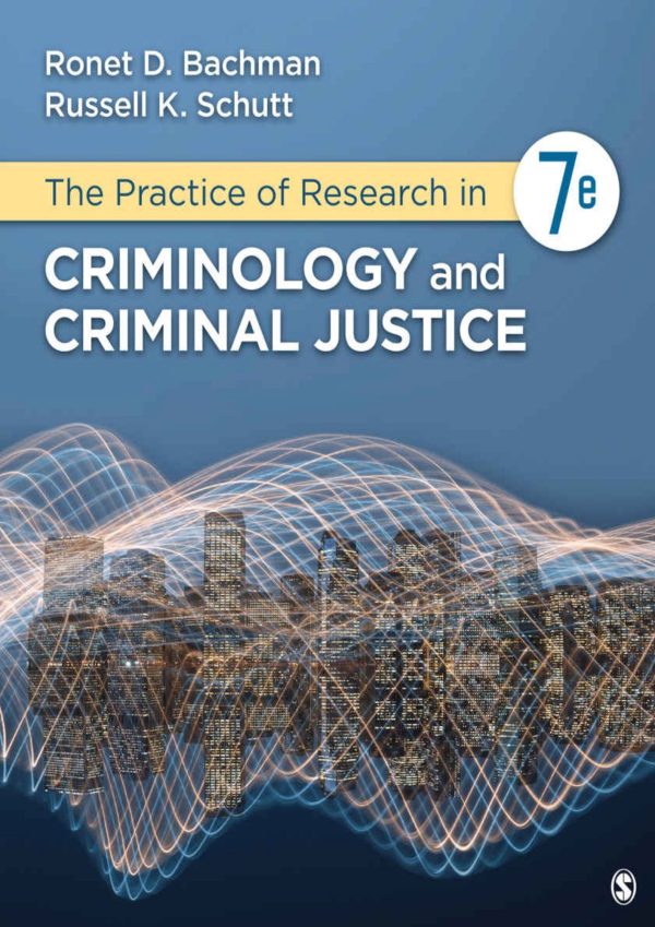 The Practice of Research in Criminology and Criminal Justice 7th Edition
