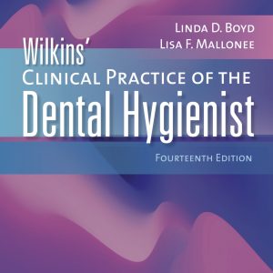 Wilkins Clinical Practice of the Dental Hygienist 14th Edition