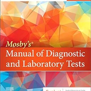 Mosby’s Manual of Diagnostic and Laboratory Tests 7th Edition