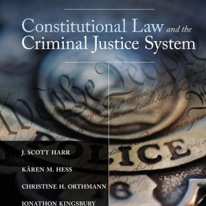 Constitutional Law and the Criminal Justice System 7th Edition