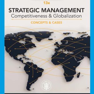 Strategic Management Concepts and Cases Competitive 13th Edition