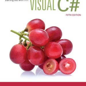 Starting out with Visual C# 5th Edition