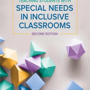 Teaching Students With Special Needs in Inclusive Classrooms 2nd Edition